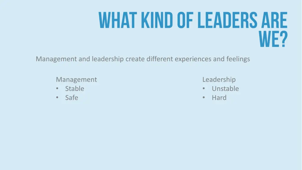 management and leadership create different 3