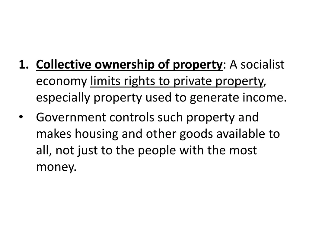 1 collective ownership of property a socialist