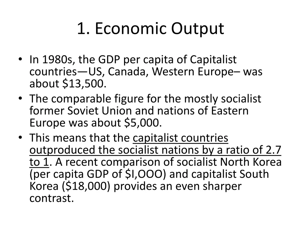 1 economic output