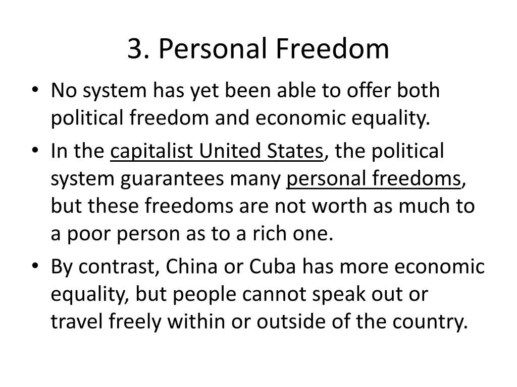 3 personal freedom no system has yet been able