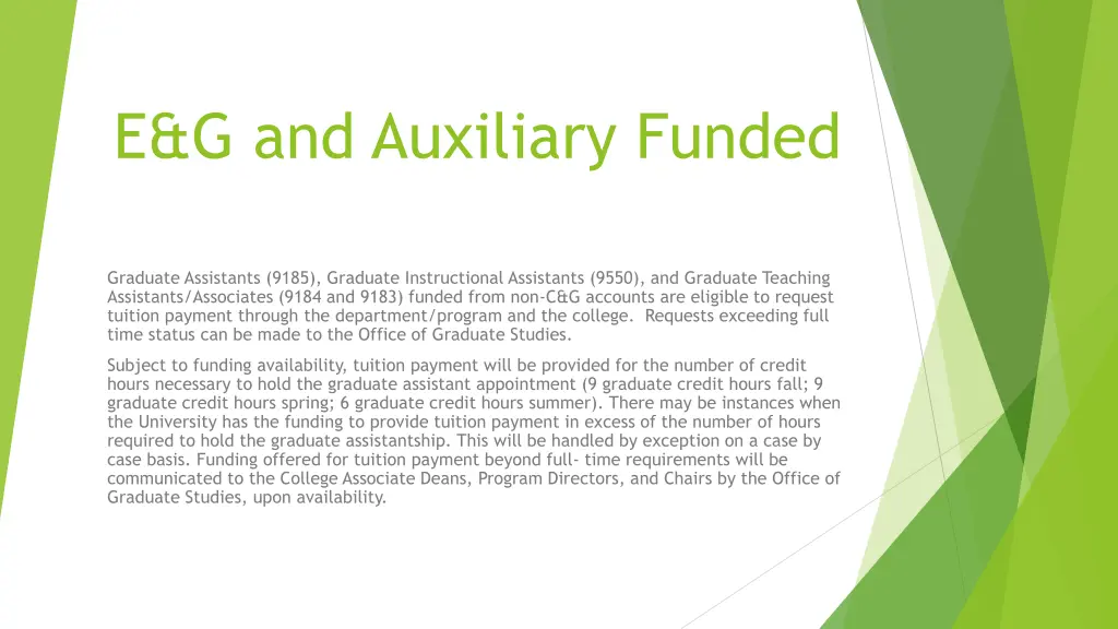 e g and auxiliary funded