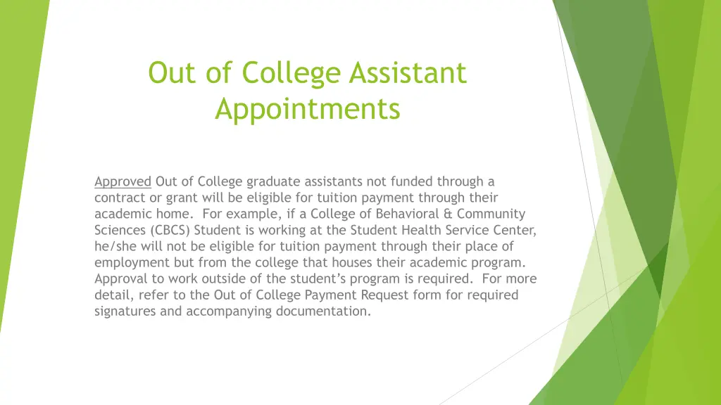 out of college assistant appointments