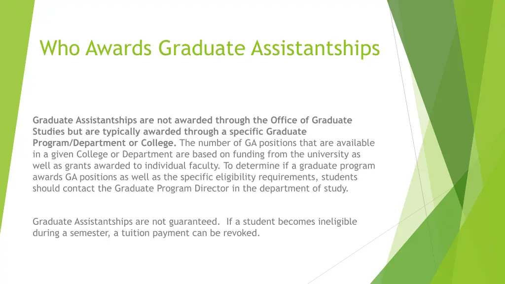 who awards graduate assistantships