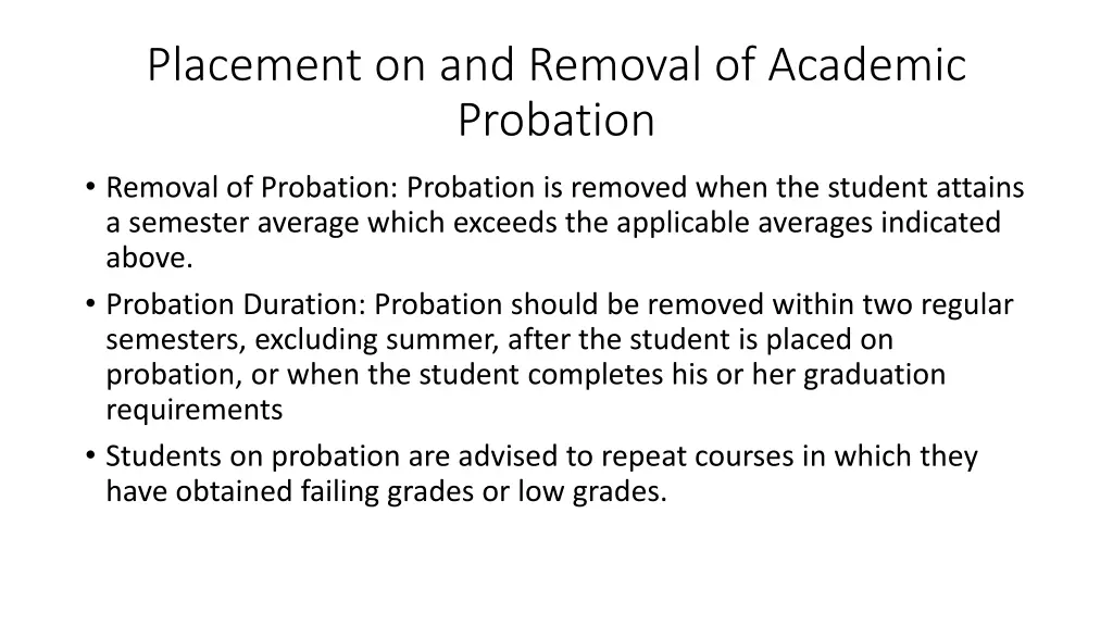 placement on and removal of academic probation 2