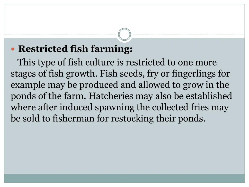 restricted fish farming this type of fish culture