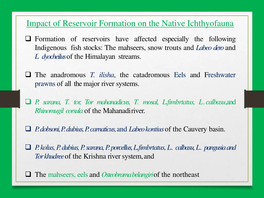 impact of reservoir formation on the native