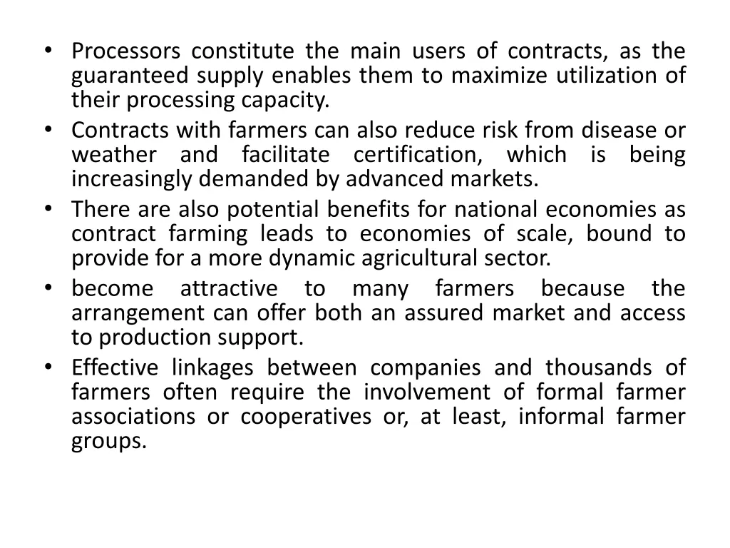 processors constitute the main users of contracts