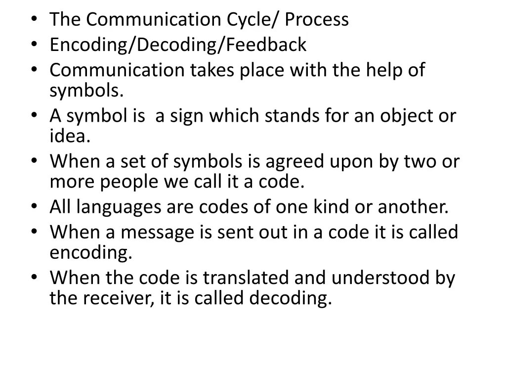 the communication cycle process encoding decoding