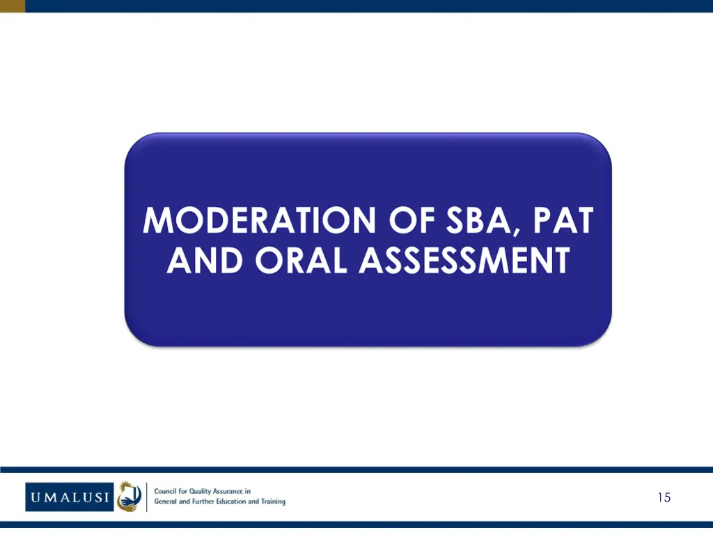 moderation of sba pat and oral assessment