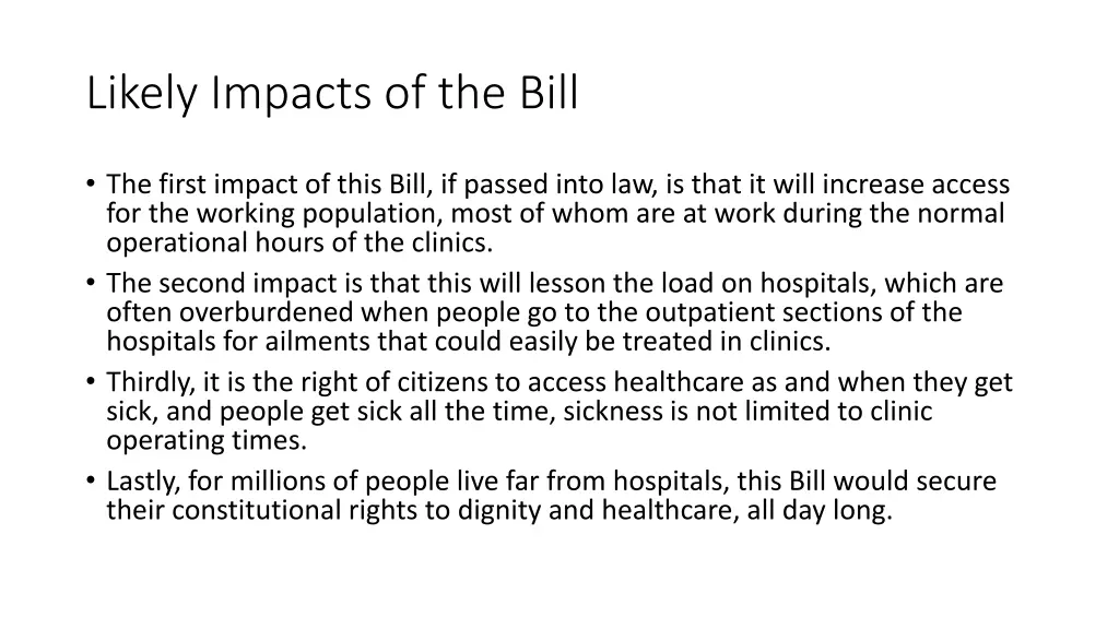 likely impacts of the bill