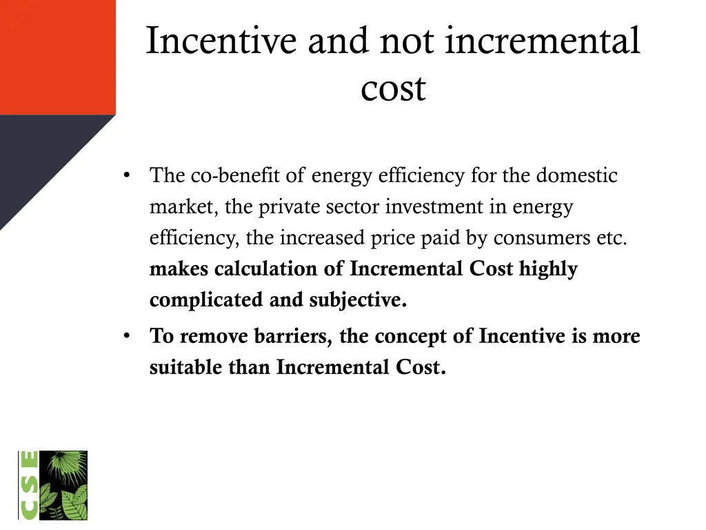 incentive and not incremental cost