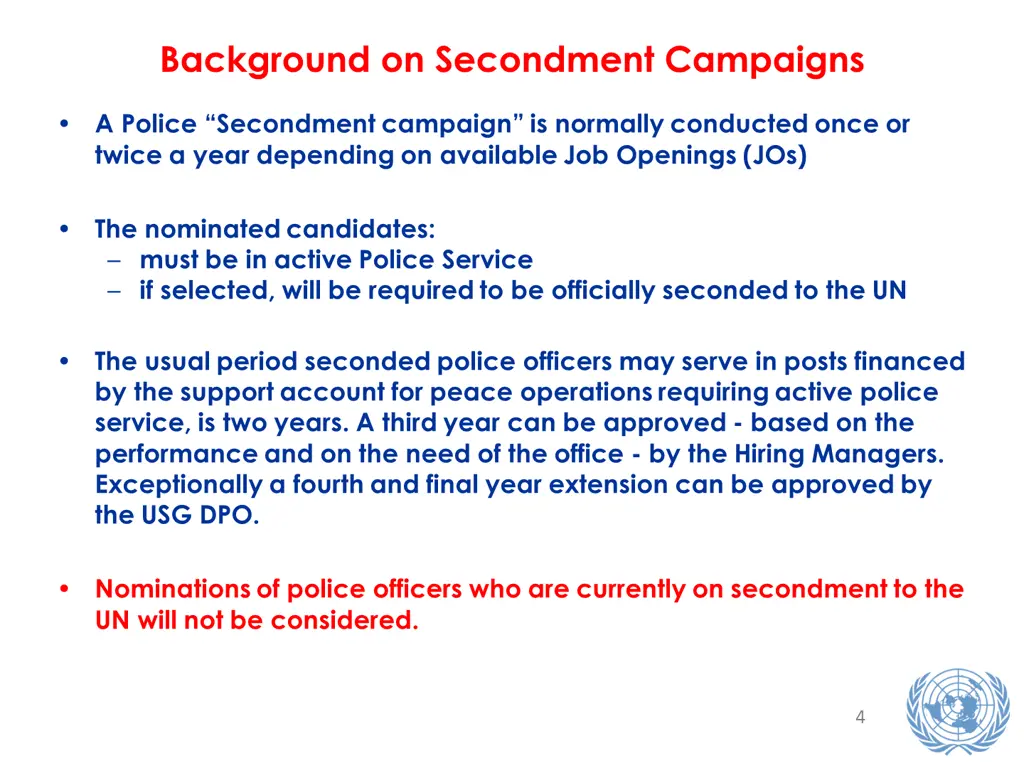 background on secondment campaigns