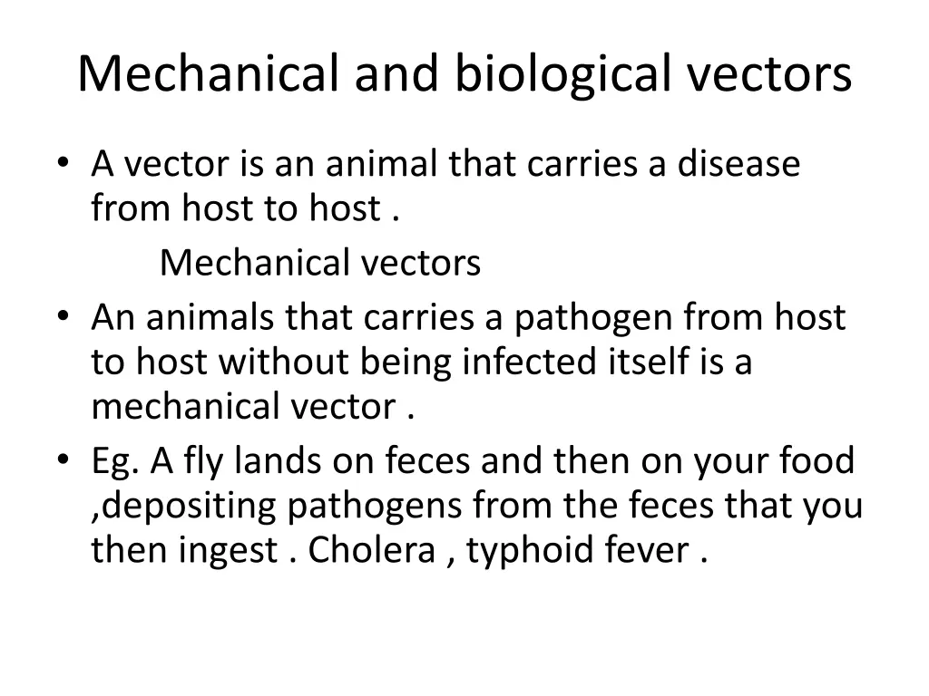 mechanical and biological vectors