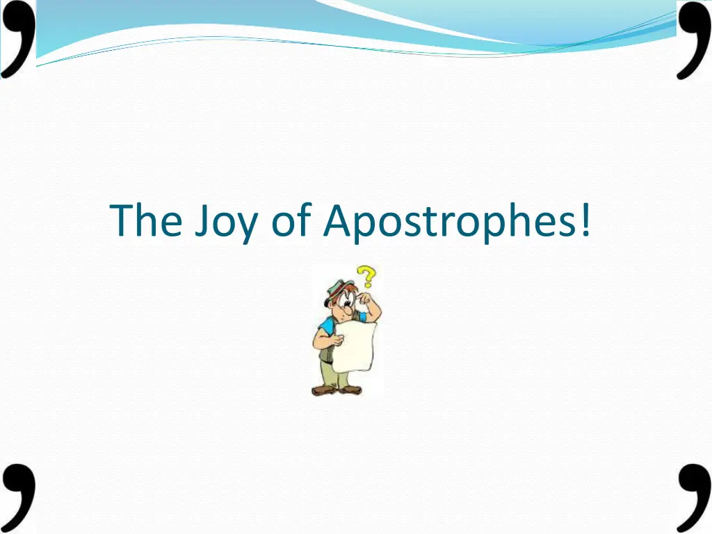 the joy of apostrophes