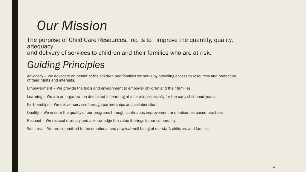 our mission the purpose of child care resources