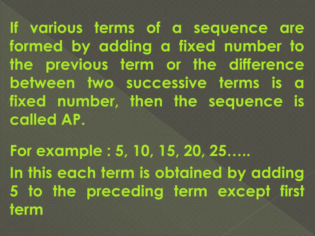 if various terms of a sequence are formed