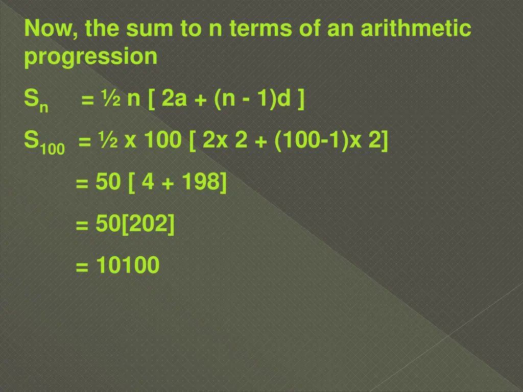 now the sum to n terms of an arithmetic