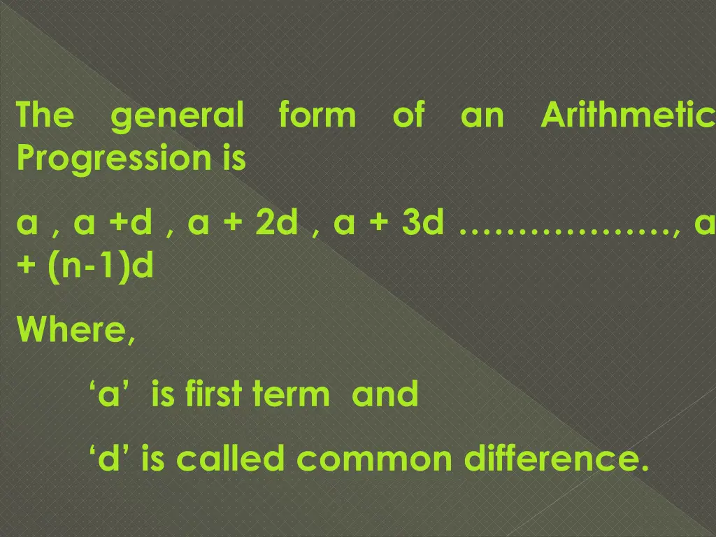 the general form of an arithmetic progression is