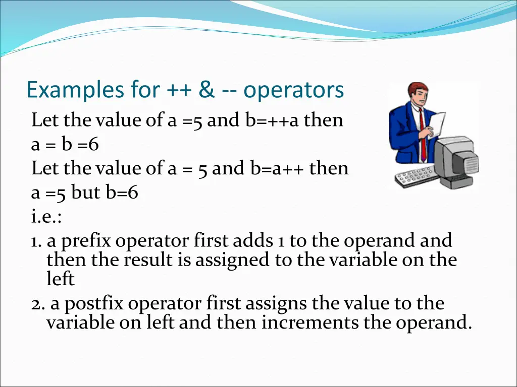 examples for operators let the value