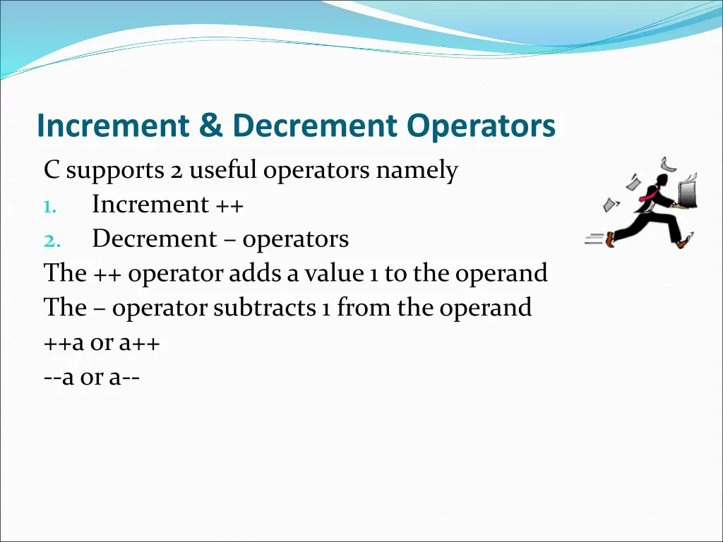 increment decrement operators c supports 2 useful