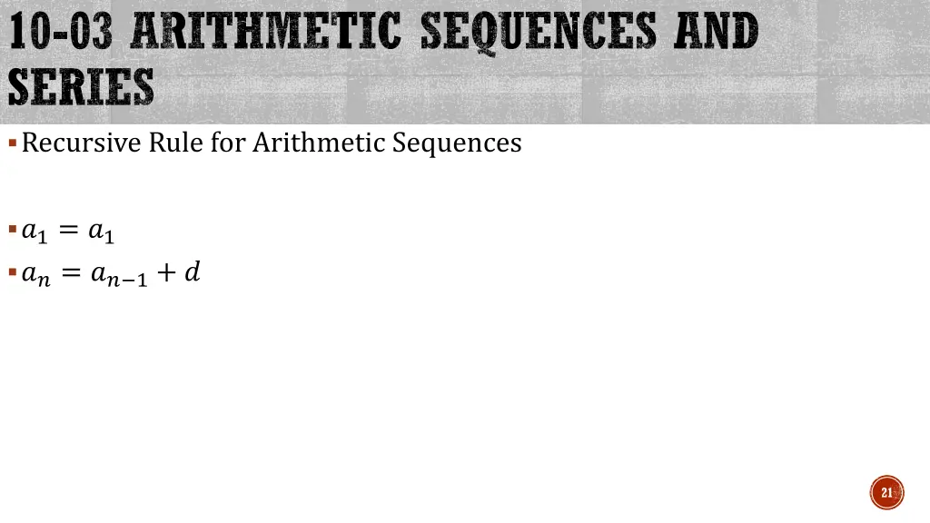 10 03 arithmetic sequences and series recursive