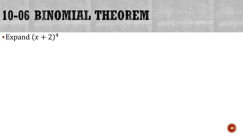 10 06 binomial theorem 3