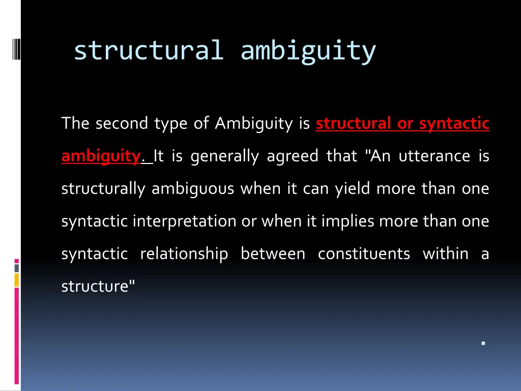 structural ambiguity