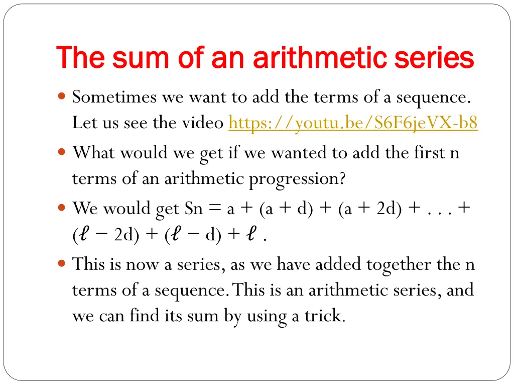 the sum of an arithmetic series