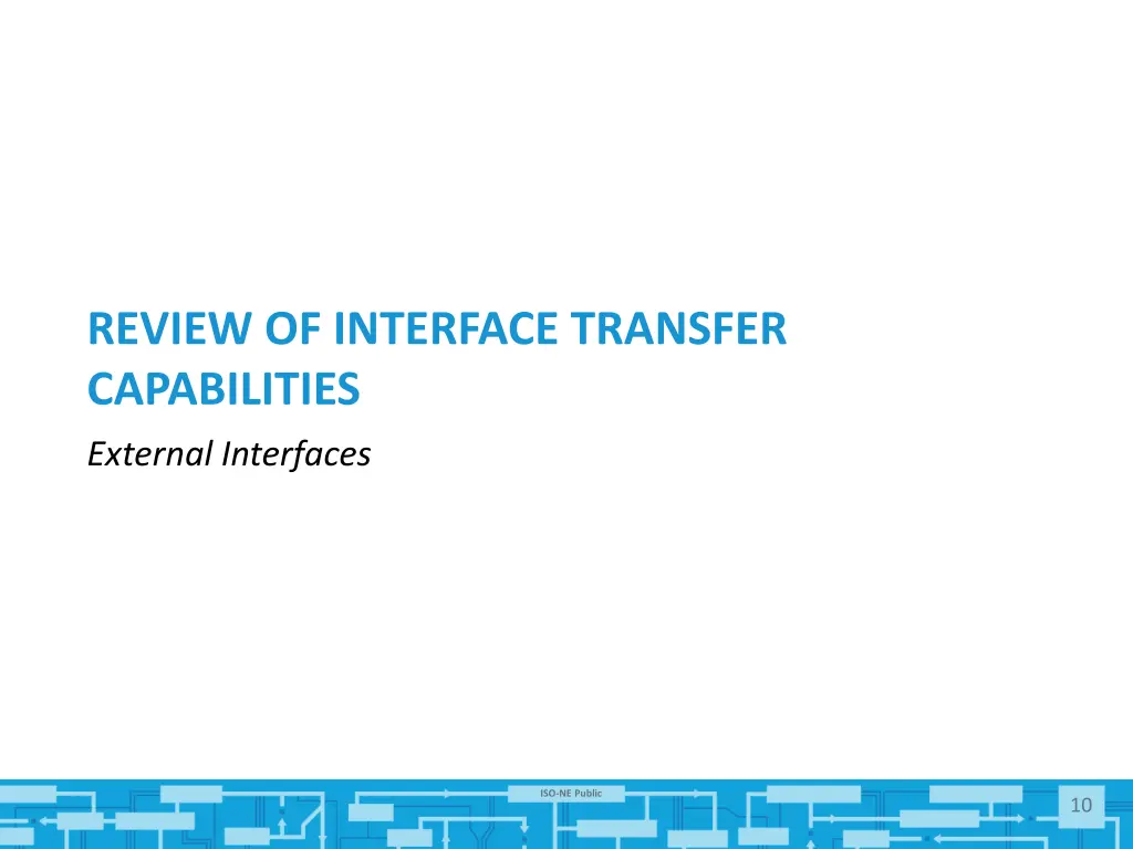 review of interface transfer capabilities 1