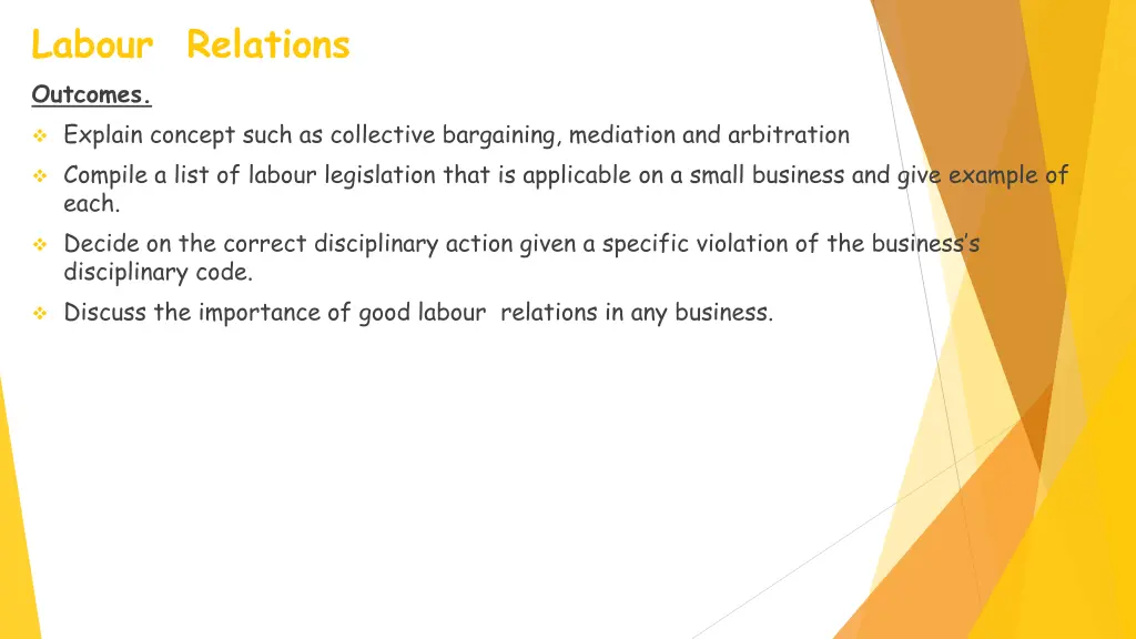 labour relations outcomes explain concept such