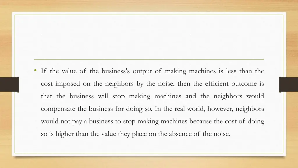 if the value of the business s output of making