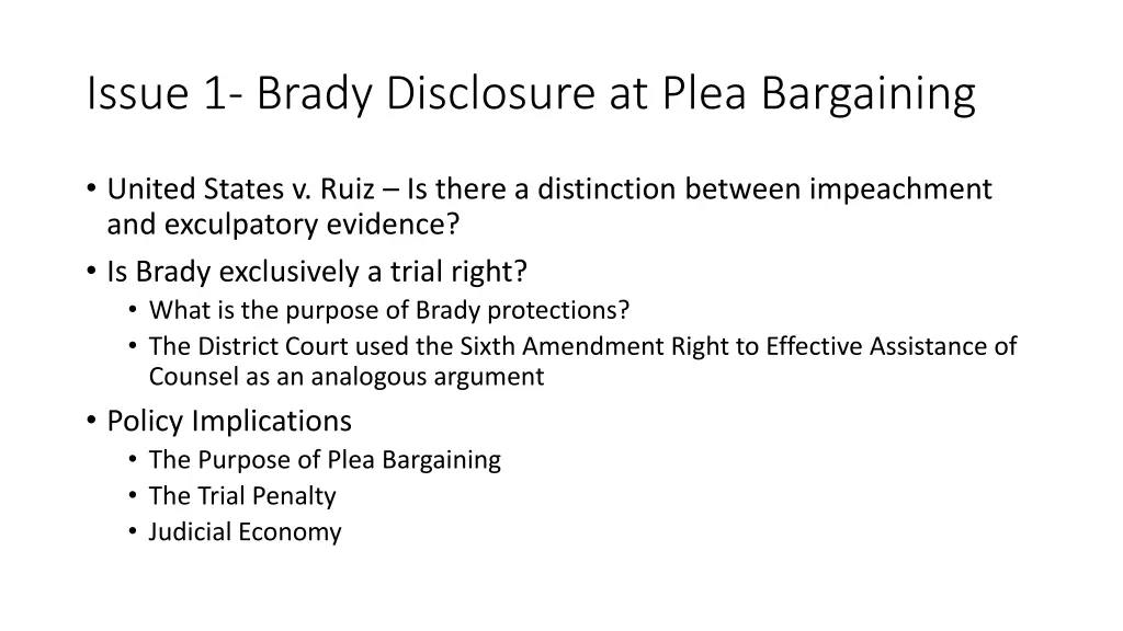 issue 1 brady disclosure at plea bargaining