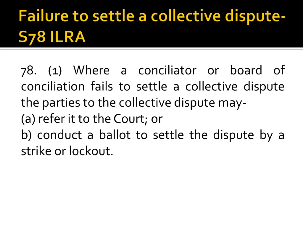 78 1 where a conciliator or board of conciliation