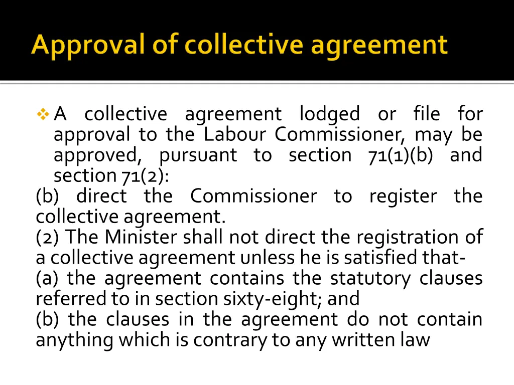 a collective agreement lodged or file 1