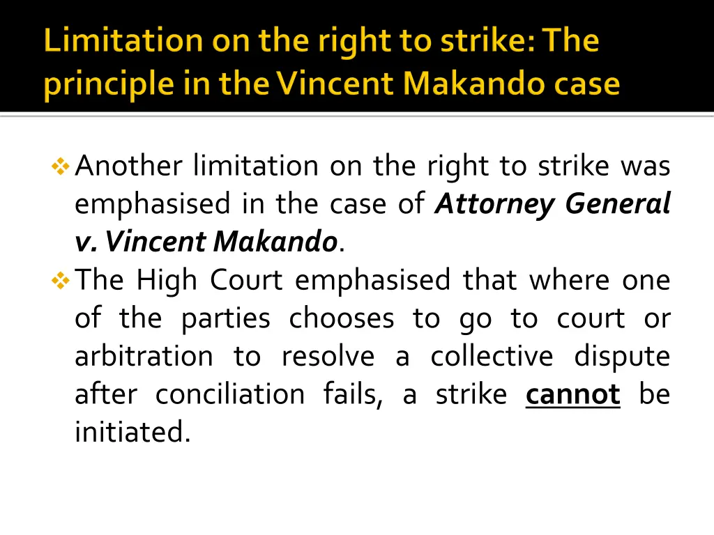 another limitation on the right to strike