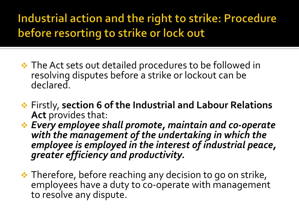 the act sets out detailed procedures