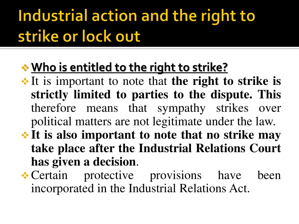 who is entitled to the right to strike