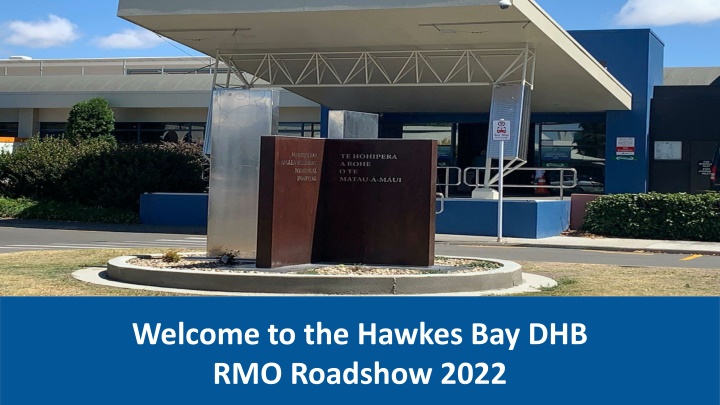 welcome to the hawkes bay dhb rmo roadshow 2022