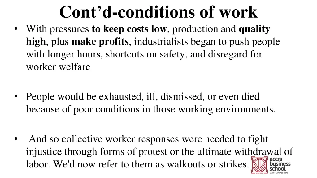 cont d conditions of work with pressures to keep