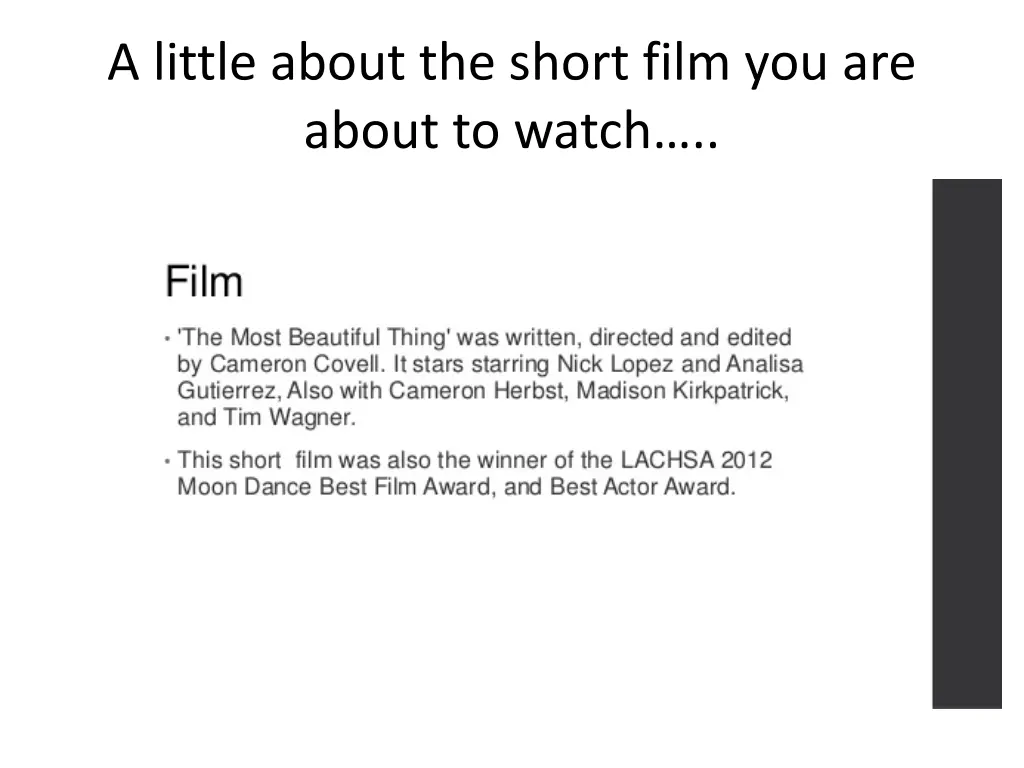 a little about the short film you are about