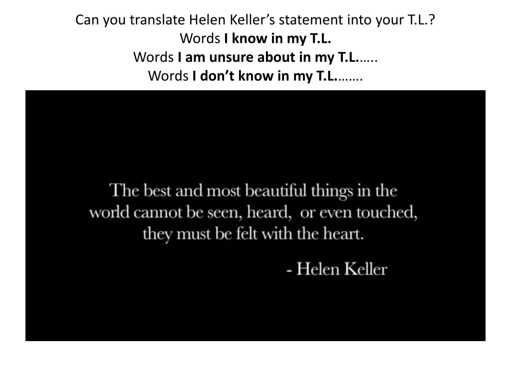 can you translate helen keller s statement into