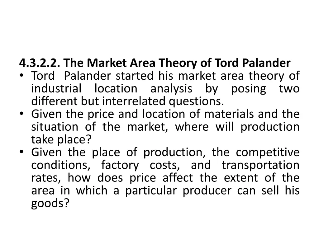 4 3 2 2 the market area theory of tord palander