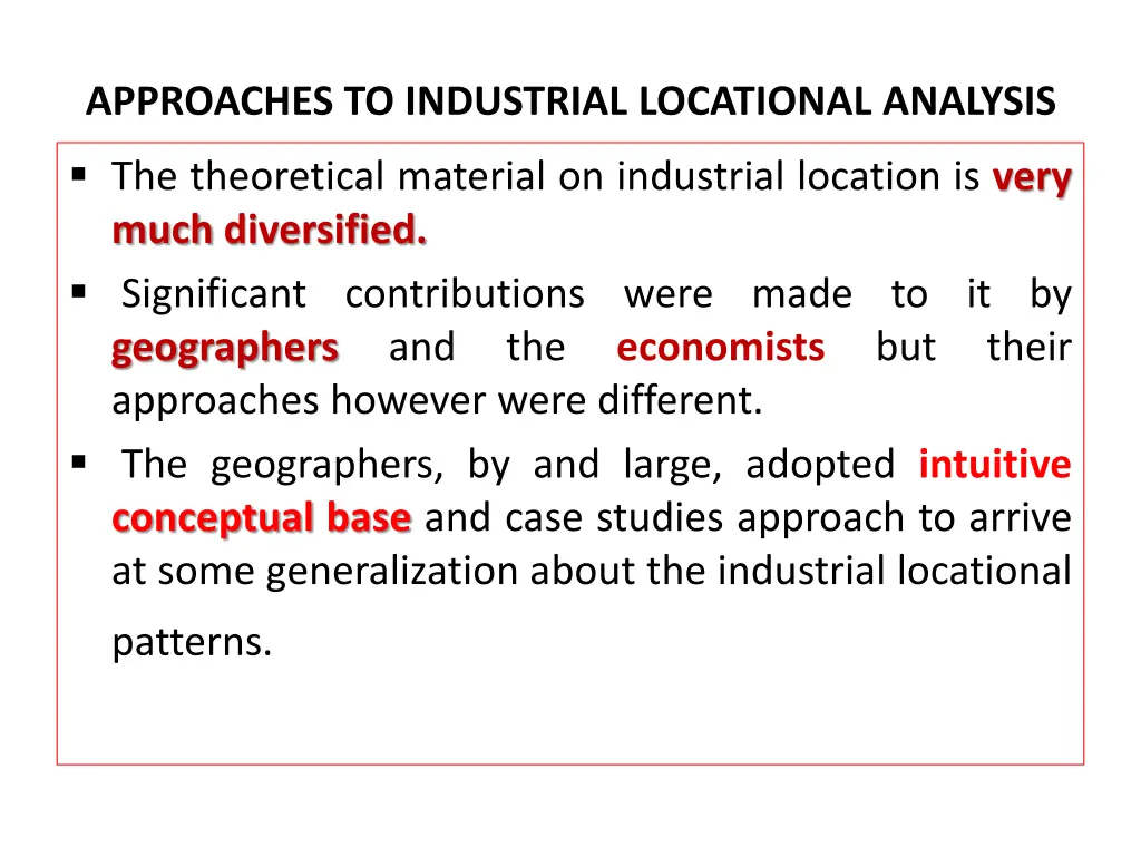 approaches to industrial locational analysis