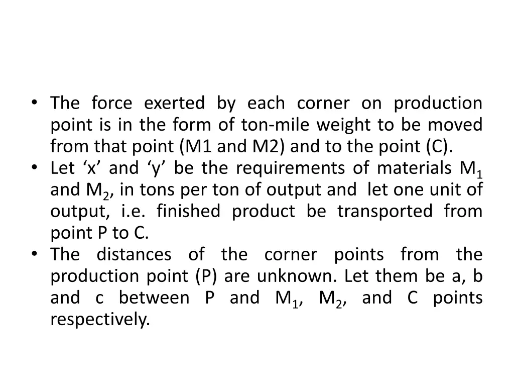 the force exerted by each corner on production