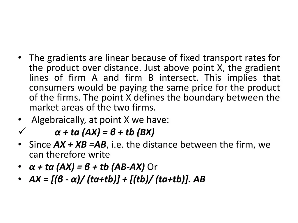 the gradients are linear because of fixed