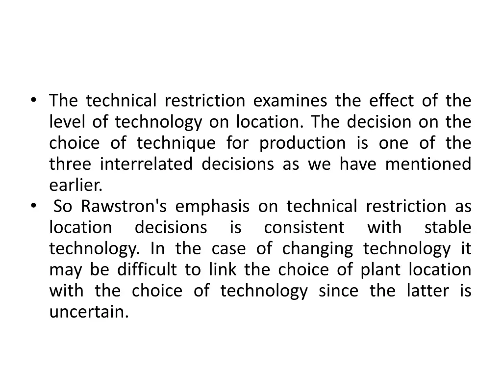 the technical restriction examines the effect