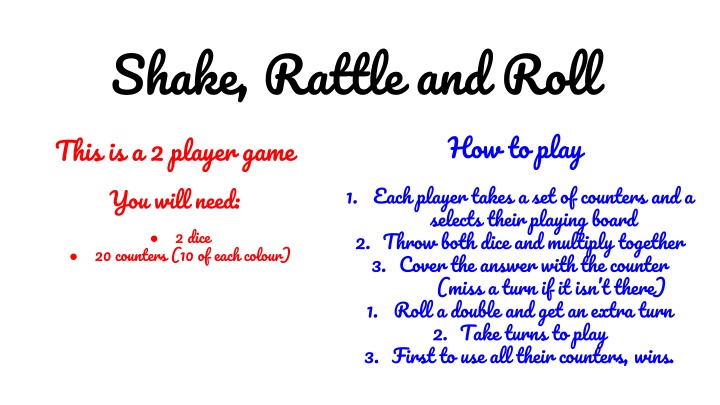 shake rattle and roll this is a 2 player game