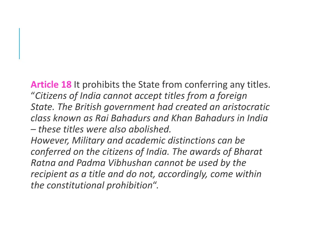 article 18 it prohibits the state from conferring