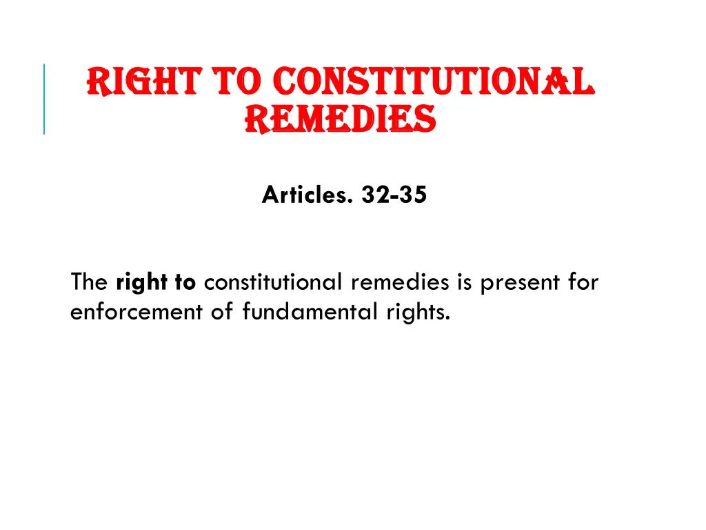 right to right to constitutional constitutional