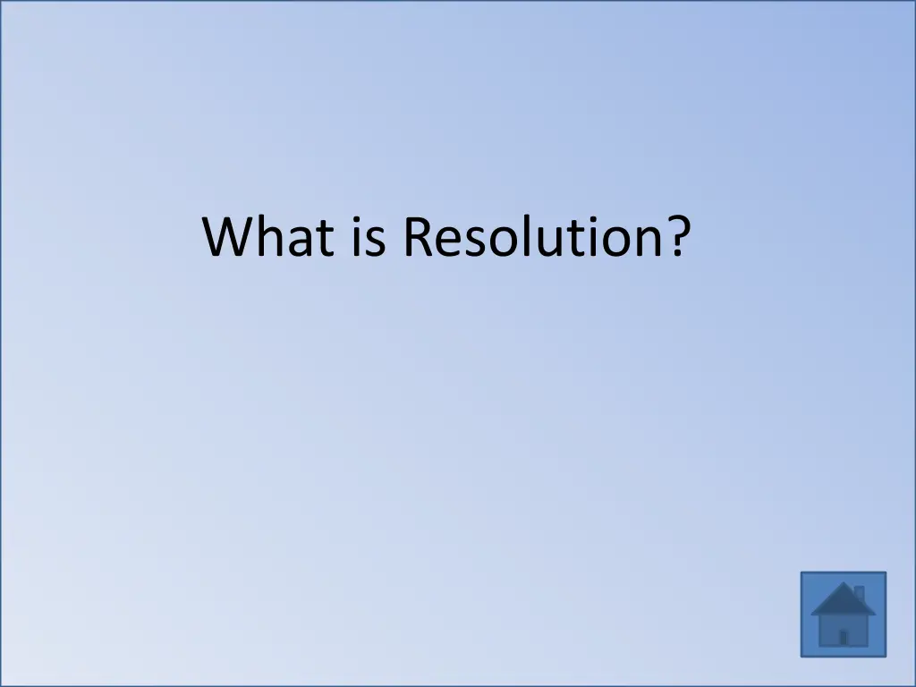 what is resolution